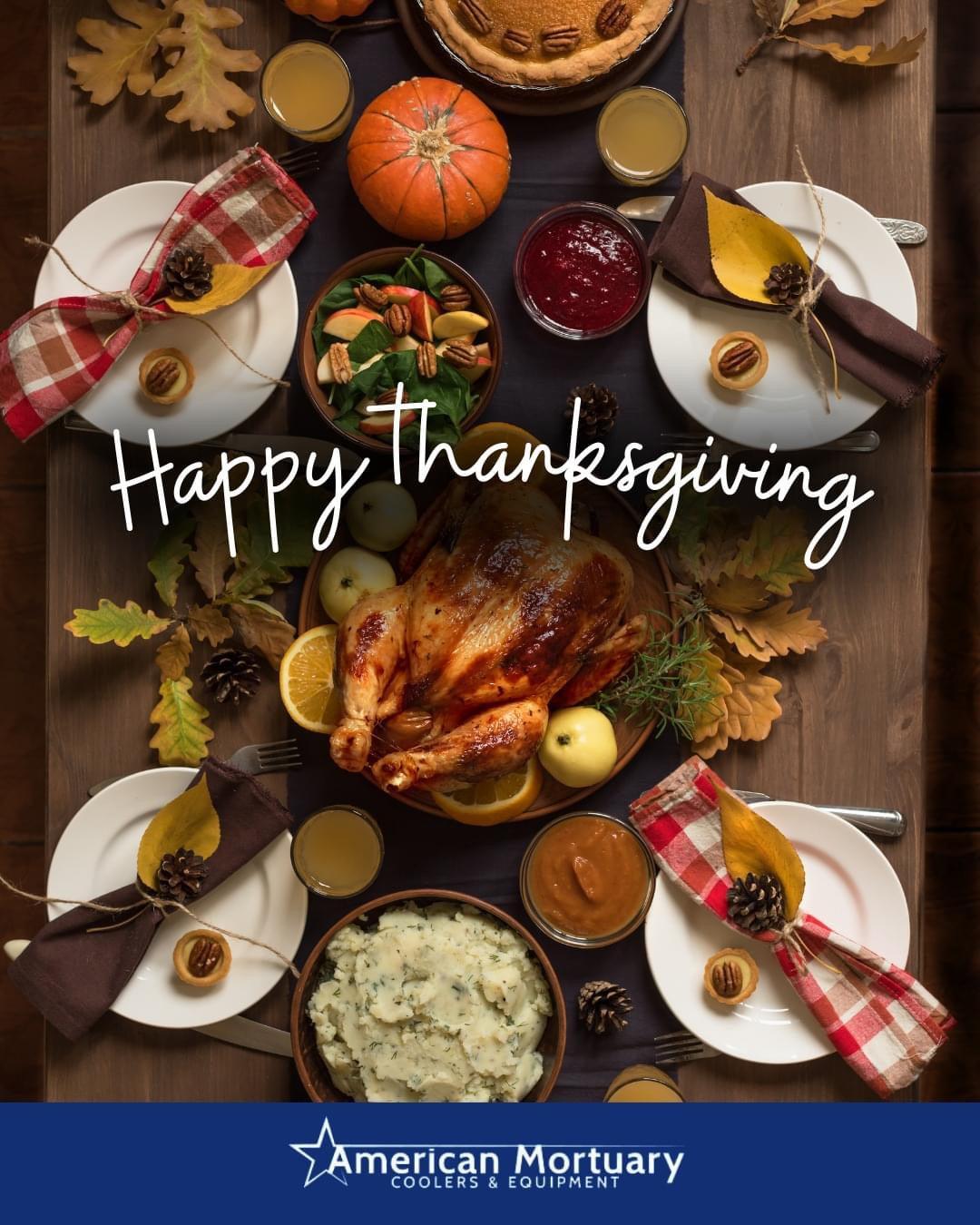 Happy Thanksgiving from American Mortuary Coolers - American Mortuary Coolers & Equipments Happy Thanksgiving from American Mortuary Coolers - American Mortuary Coolers & Equipments